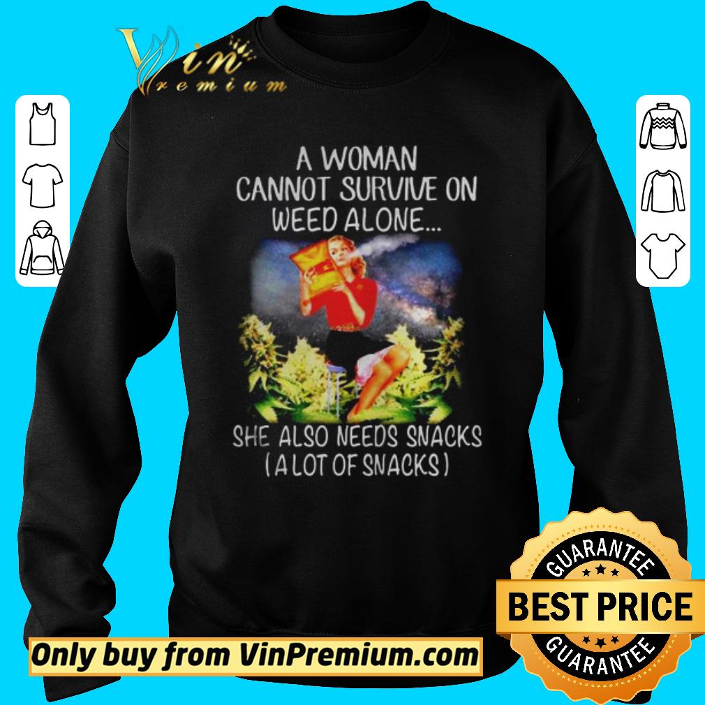 Pretty A woman cannot survive on weed alone she also needs snacks shirt 2 Pretty A woman cannot survive on weed alone she also needs snacks shirt
