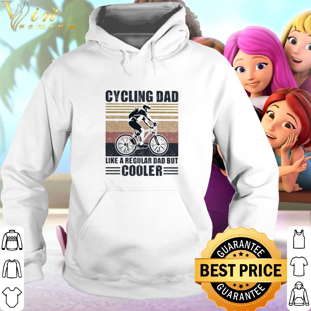 Pretty Cycling dad like a regular dad but cooler vintage shirt 6 Pretty Cycling dad like a regular dad but cooler vintage shirt