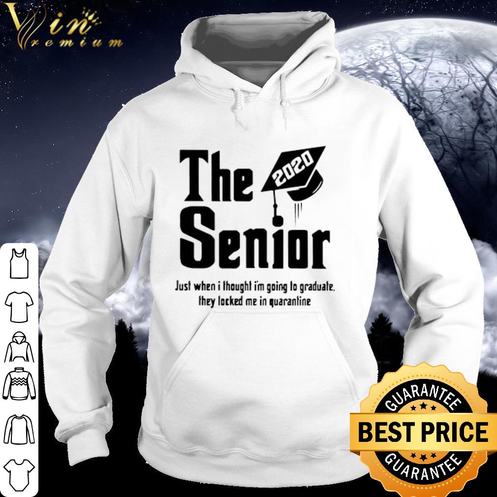 Official The Senior 2020 Just When I Thought I’m Going To Graduate Covid-19 shirt