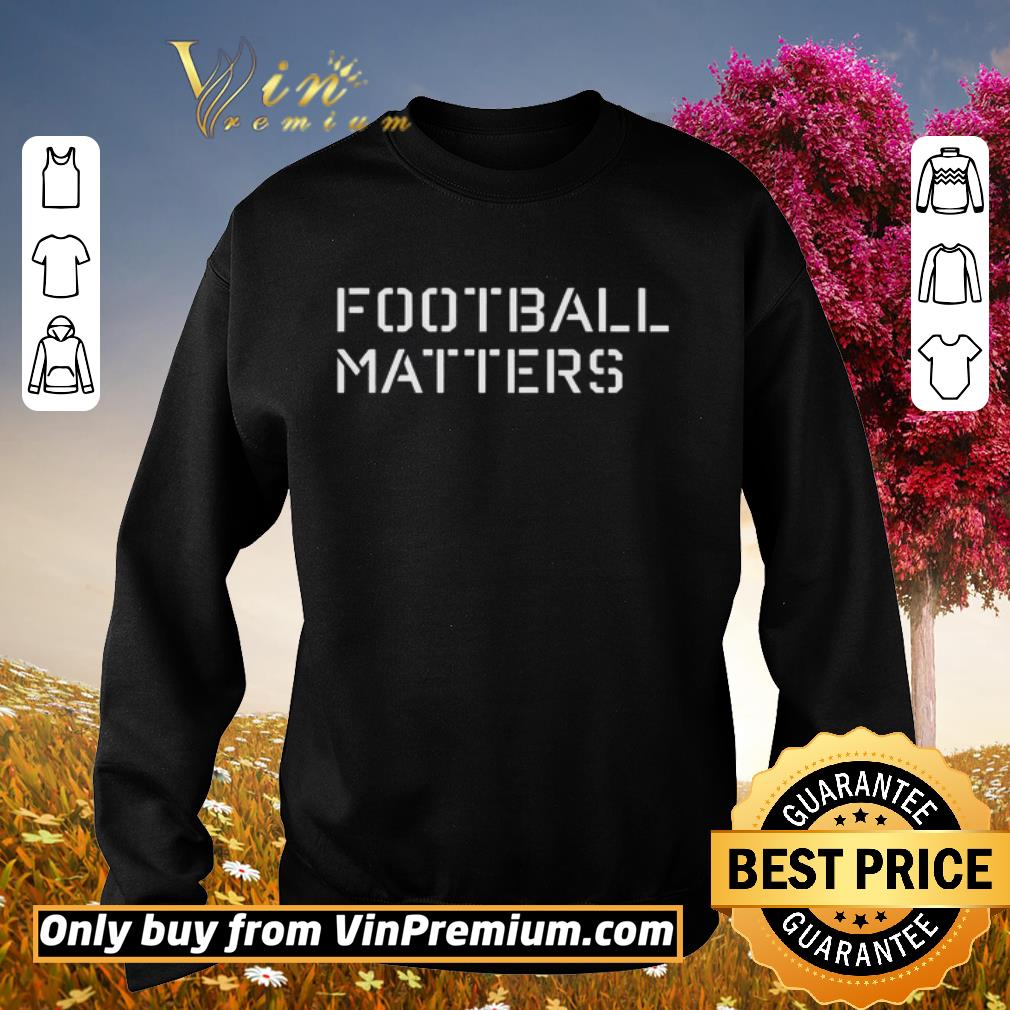 Pretty Dabo Swinney Football matters shirt 6 Pretty Dabo Swinney Football matters shirt
