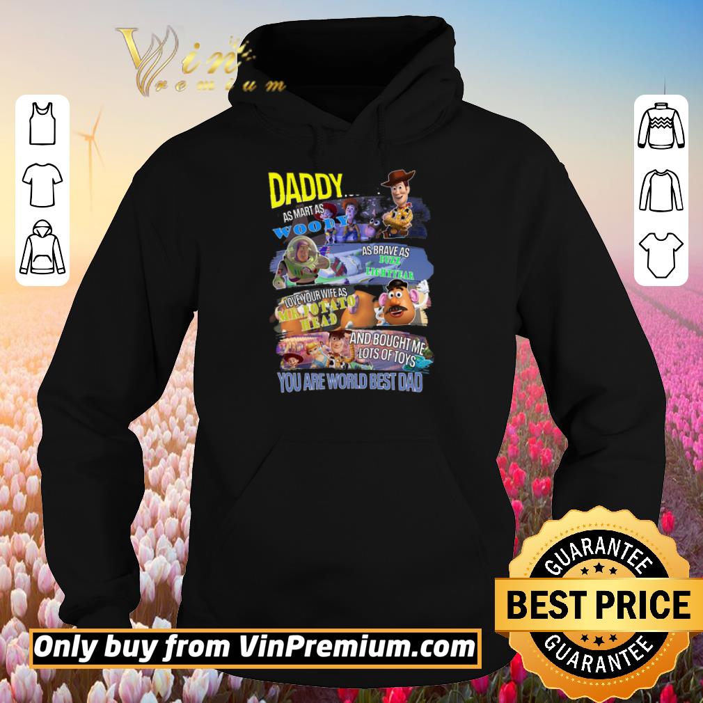 Top Daddy You Are As Smart As White As Brave As Buzz Lightyear Love Your Wife shirt 6 Top Daddy You Are As Smart As White As Brave As Buzz Lightyear Love Your Wife shirt