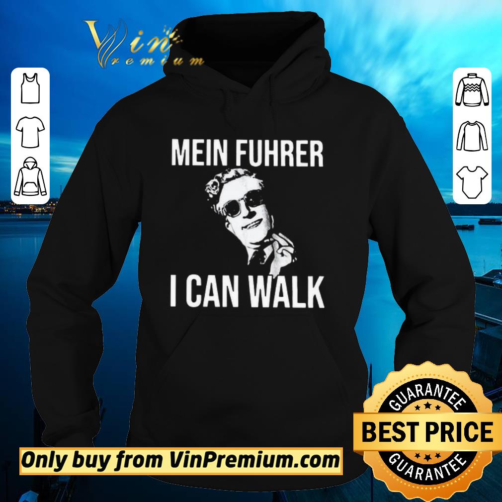 Awesome Peter Sellers Mein Fuhrer I Can Walk shirt 6 Awesome Peter Sellers Mein Fuhrer I Can Walk shirt