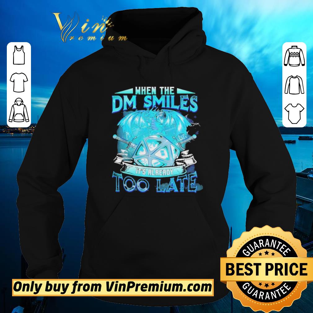 Pretty Dragon When The Dm Smiles Its Already Too Late shirt 6 Pretty Dragon When The Dm Smiles Its Already Too Late shirt