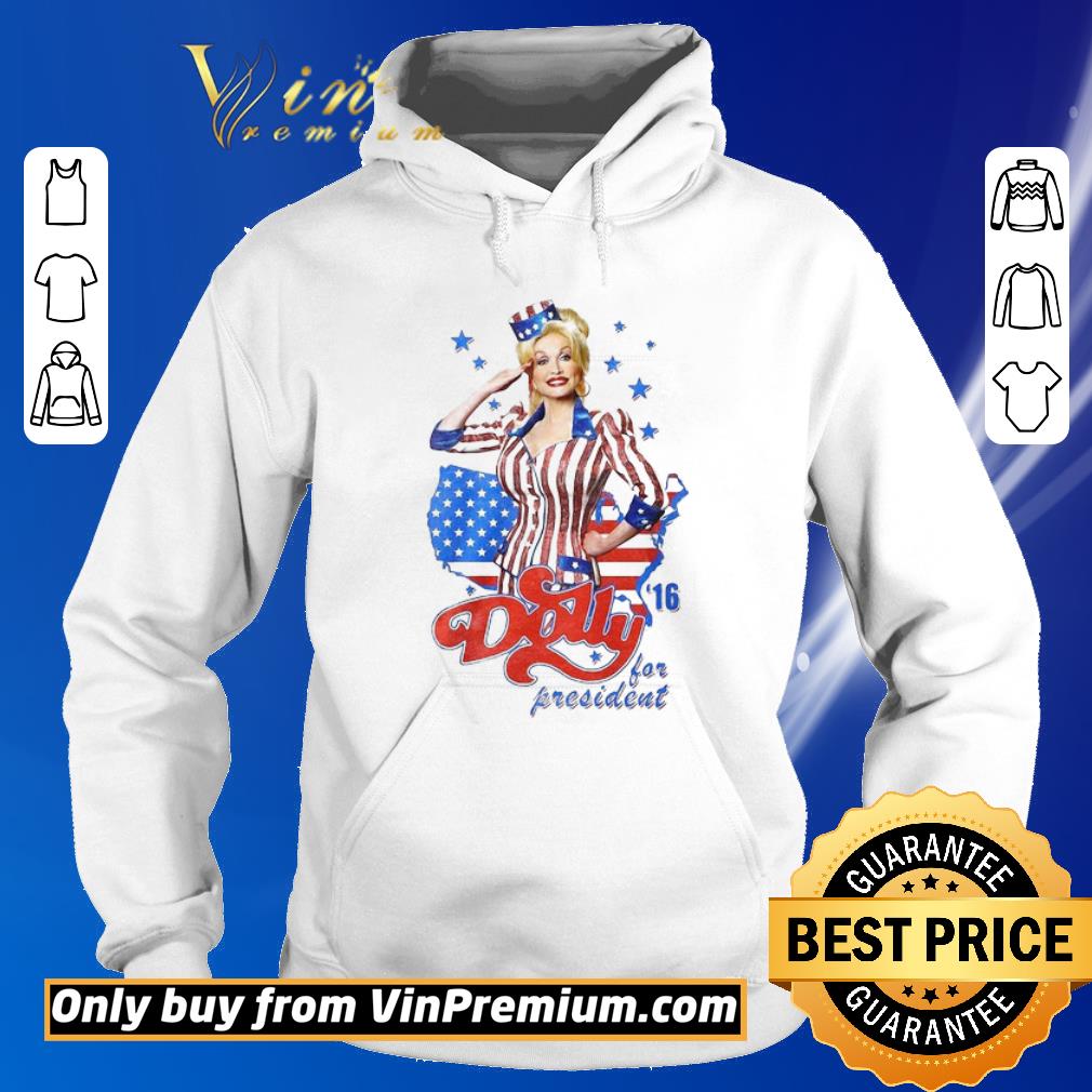 Hot Dolly Parton For President America 4Th Of July Independence Day shirt 6 Hot Dolly Parton For President America 4Th Of July Independence Day shirt
