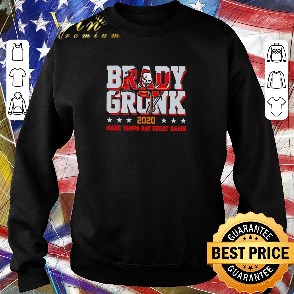 Awesome Brady Gronk 2020 Make Tampa Bay Buccaneers Great Again shirt
