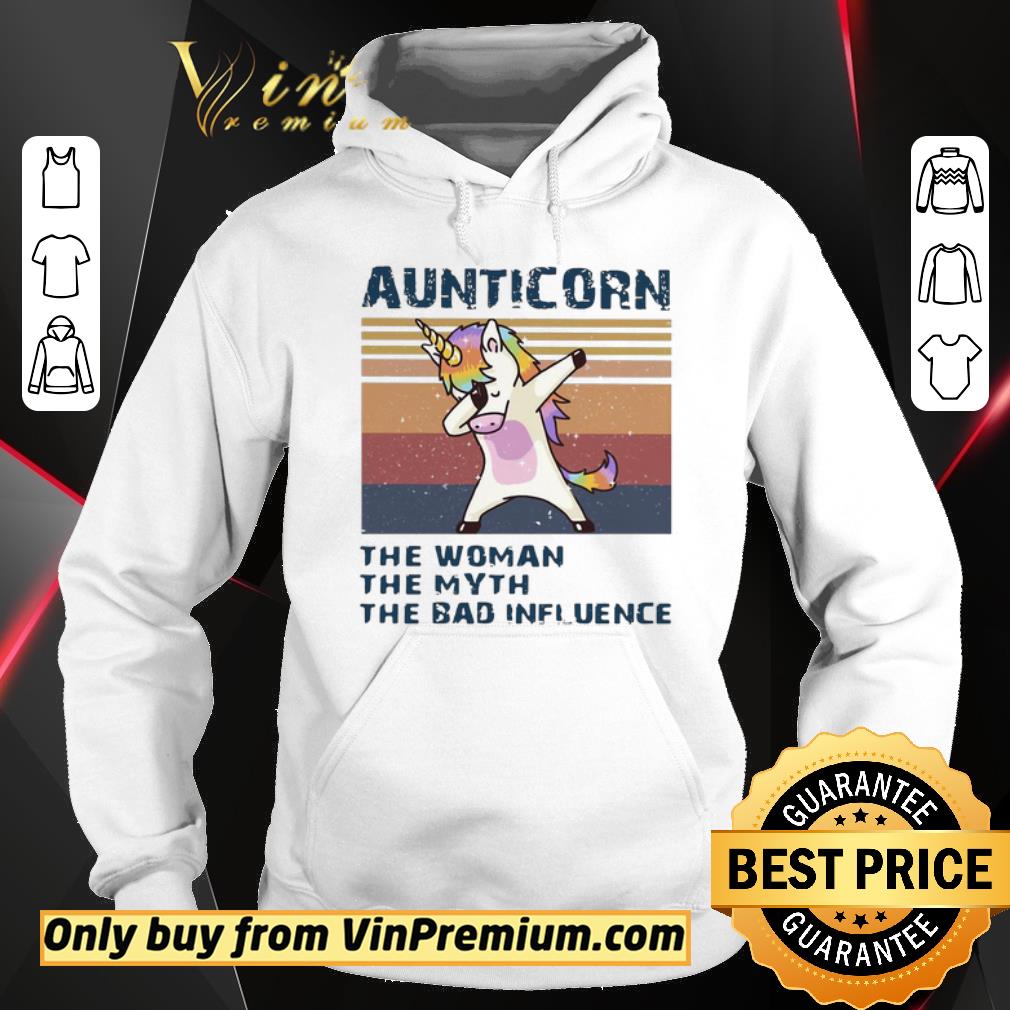 Awesome Unicorn Dabbing Aunticorn The Woman The Myth The Bad Influence Vintage shirt