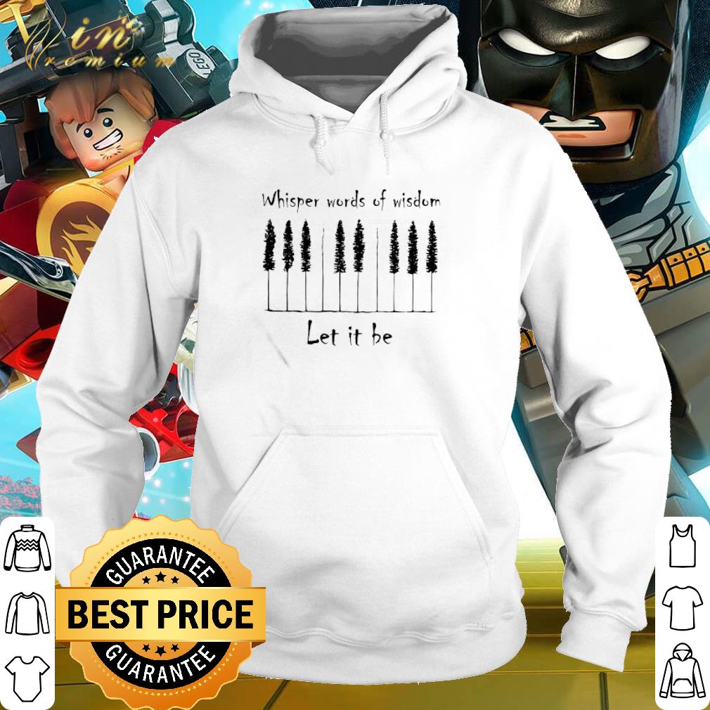 Cool Music note whisper words of wisdom let it be shirt 6 Cool Music note whisper words of wisdom let it be shirt