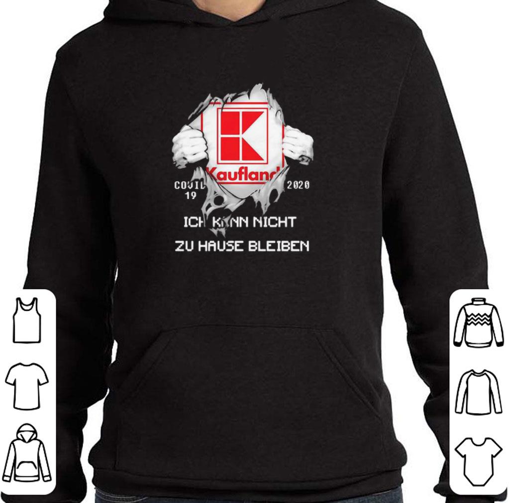 Top Kaufland Covid-19 2020 Ich Kann Nicht Zu Hause Bleiben shirt 6 Top Kaufland Covid-19 2020 Ich Kann Nicht Zu Hause Bleiben shirt
