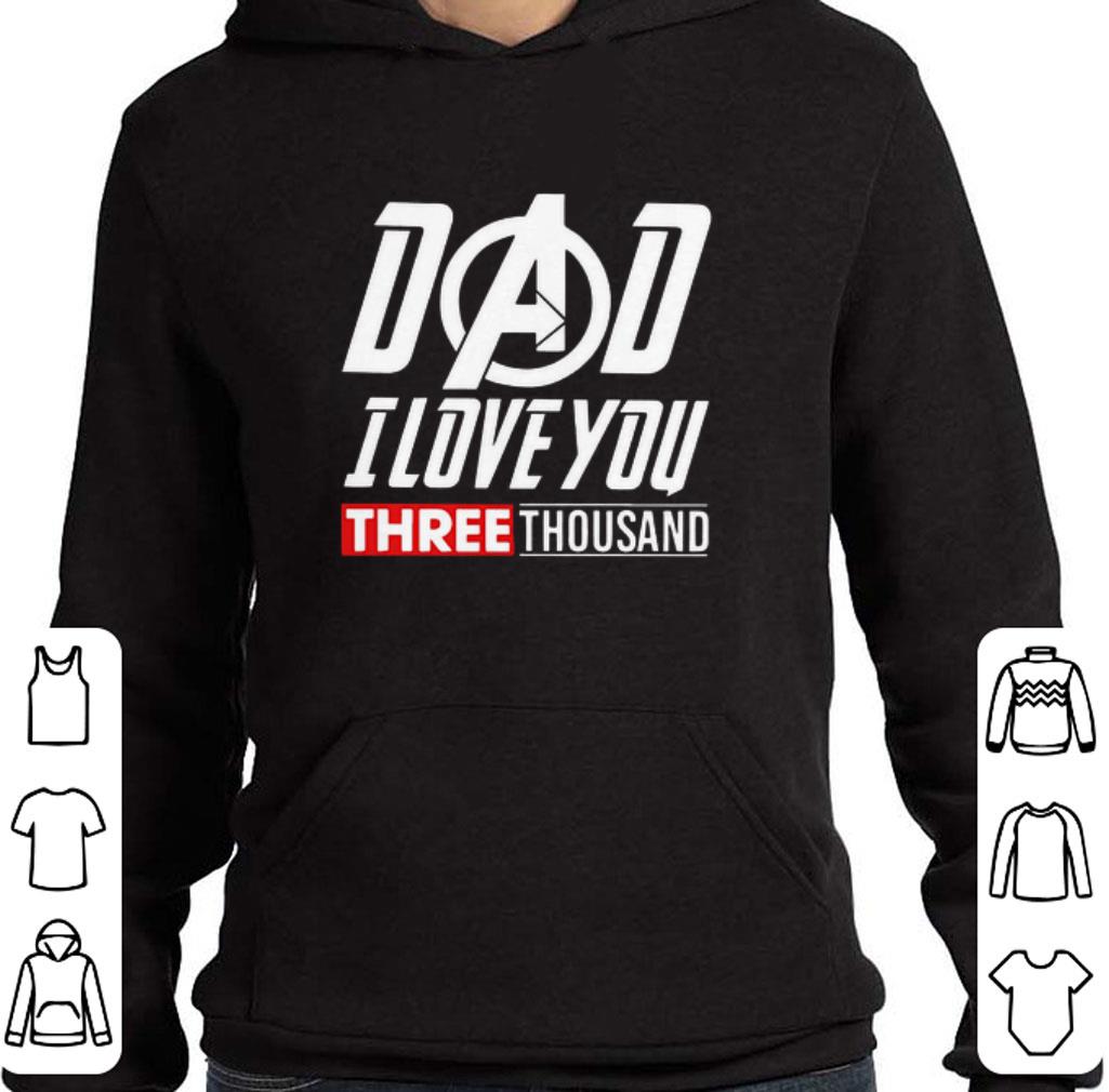 Awesome Marvel Iron Man Dad I Love You Three Thousand Father's Day shirt