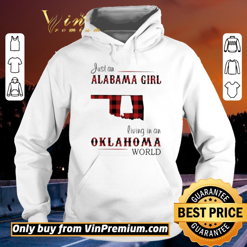 Hot Just an alabama girl living in an oklahoma world map shirt 6 Hot Just an alabama girl living in an oklahoma world map shirt