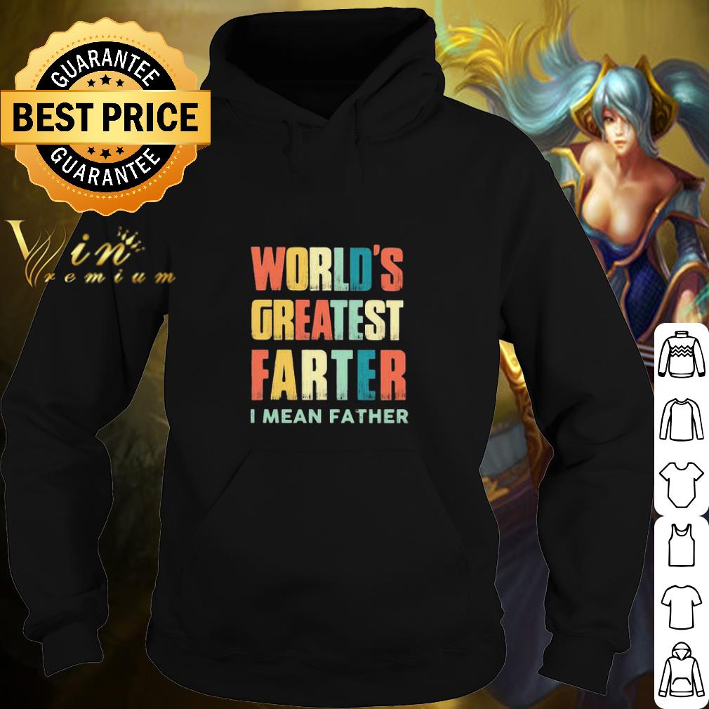 Official Vintage Worlds Greatest Farter I Mean Father shirt