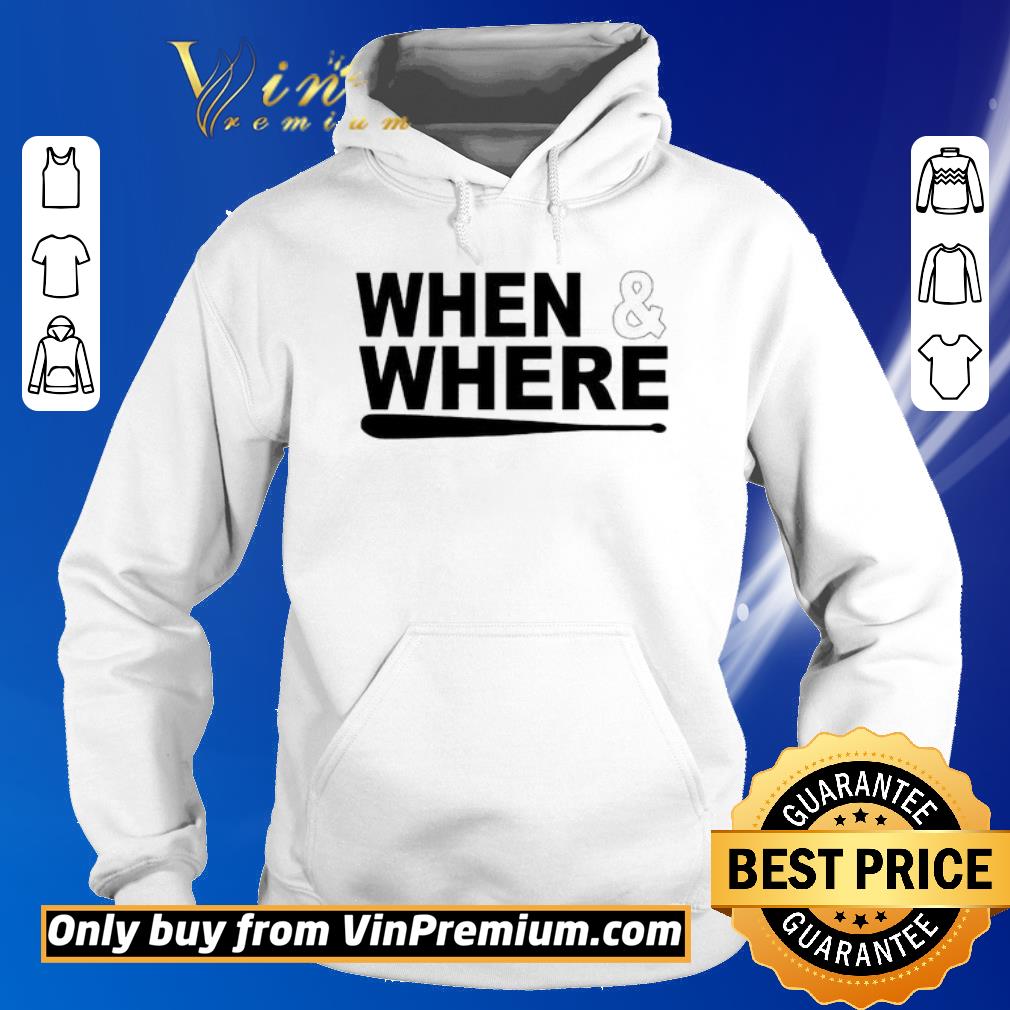 Pretty When and Where shirt