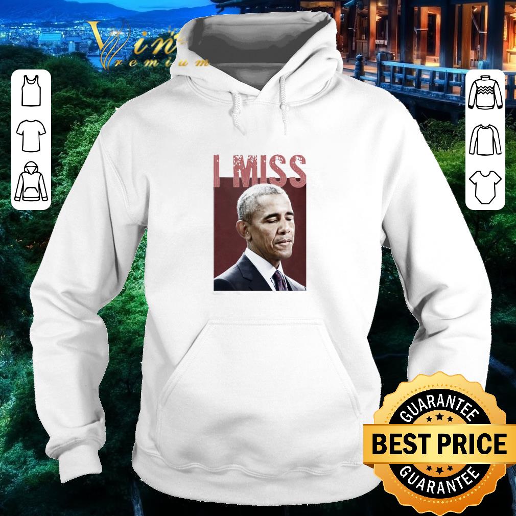 Hot I miss Barack Obama shirt