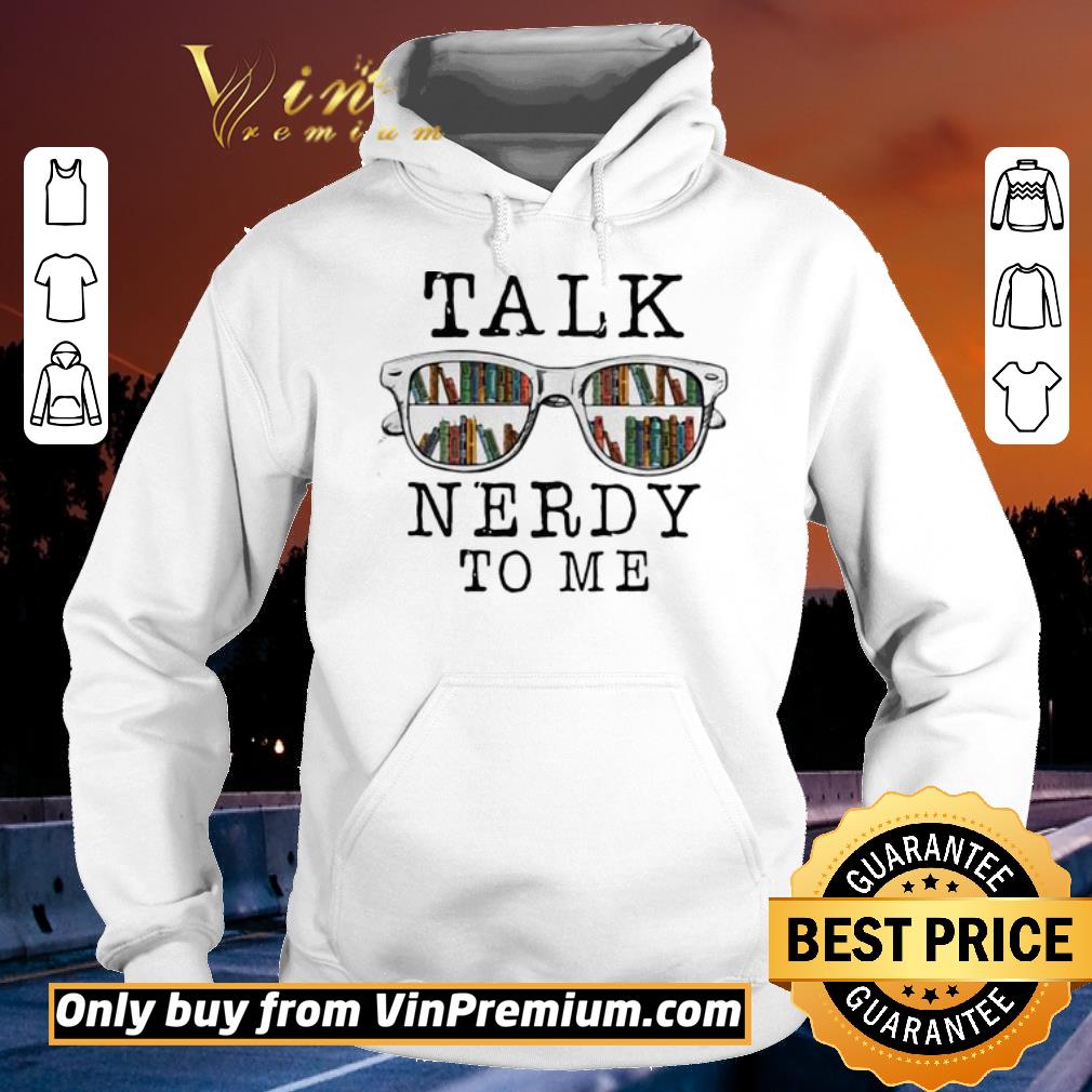 Pretty Book Talk Nerdy To Me shirt
