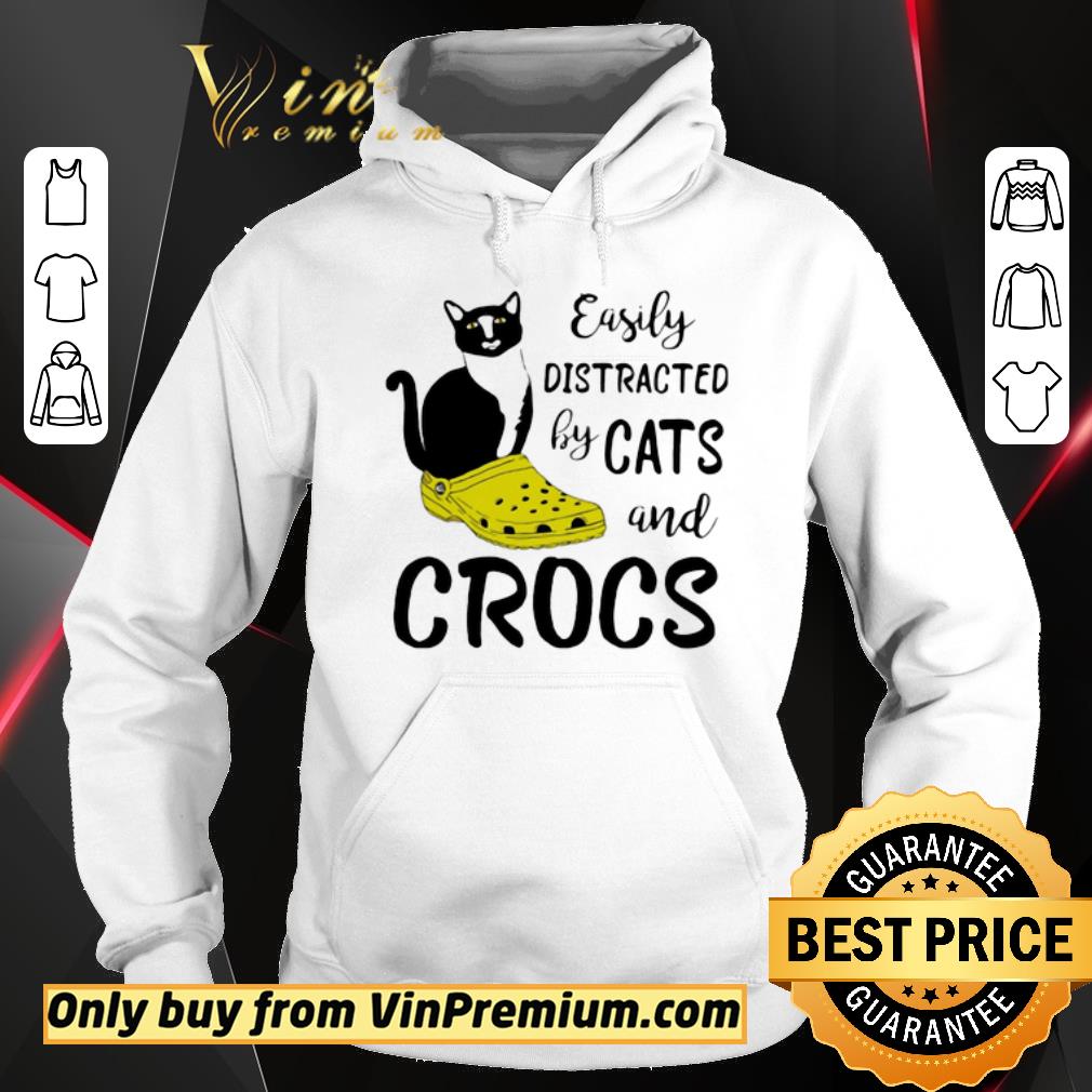 Pretty Easily Distracted By Cats And Crocs shirt 6 Pretty Easily Distracted By Cats And Crocs shirt