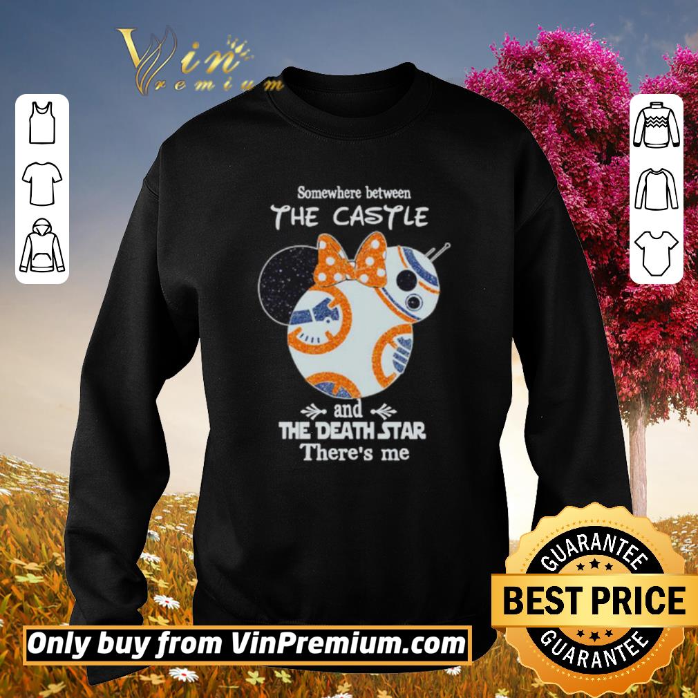 Hot Minnie mouse Somewhere between the castle and the Death Star shirt