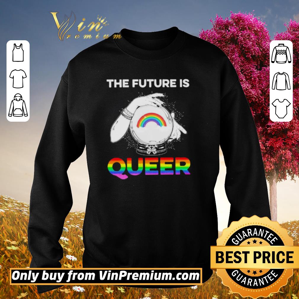 Hot LGBT The Future Is Queer shirt 6 Hot LGBT The Future Is Queer shirt