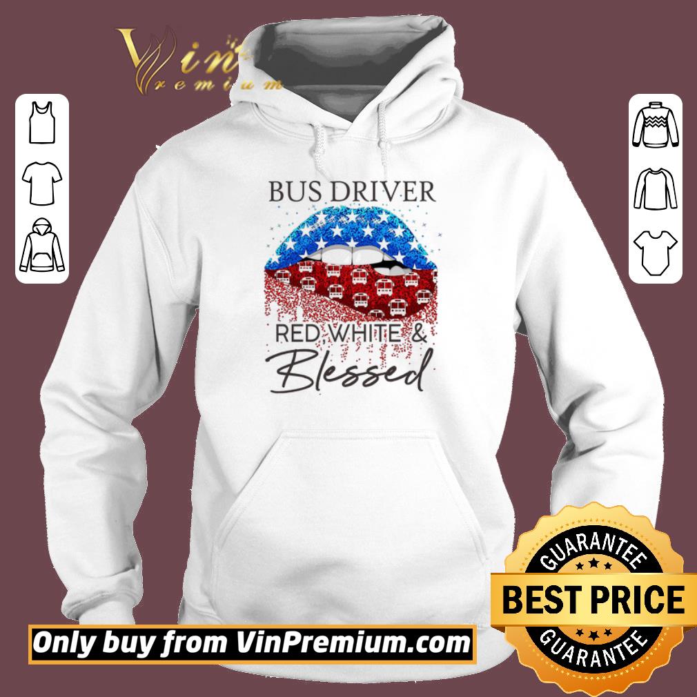 Hot Lips American Flag Bus Driver Red White & Blessed Happy 4th Of July shirt