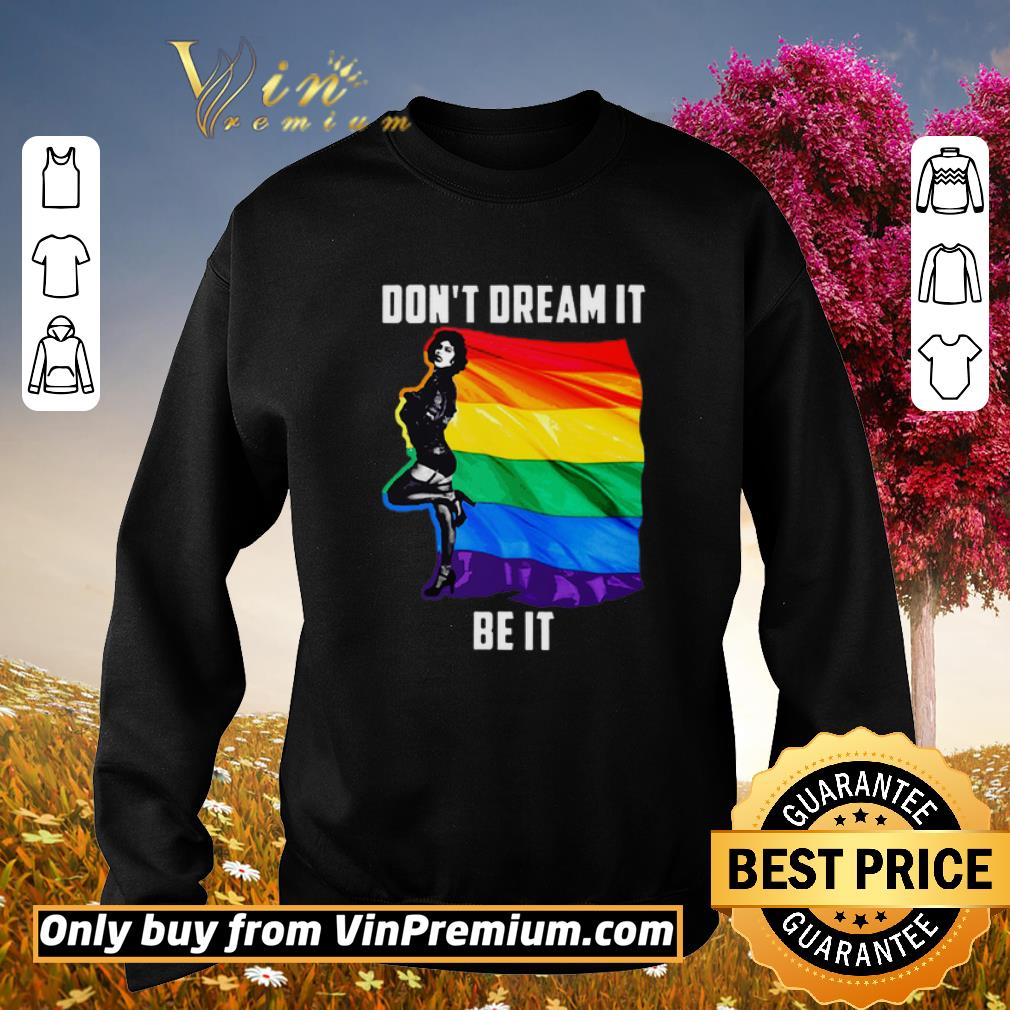 Pretty Lgbt Black Girls Don't Dream It Be It Pride shirt
