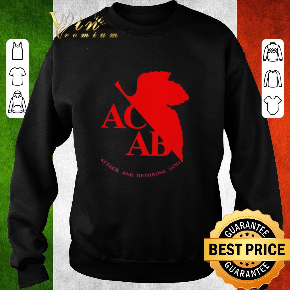 Original ACAB Attack And Dethrone God shirt