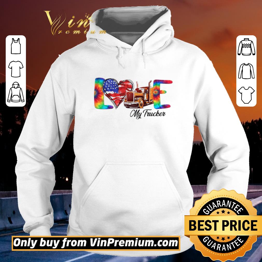 Awesome Love My Trucker American Flag shirt 6 Awesome Love My Trucker American Flag shirt