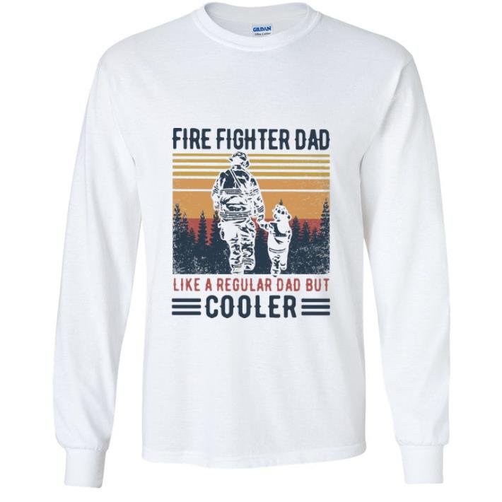 Awesome Vintage Firefighter Dad Like A Regular Dad But Cooler Father's Day shirt