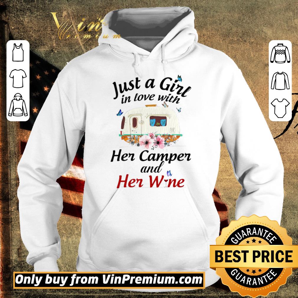 Pretty Just A Girl In Love With Her Camper And Her Wine shirt