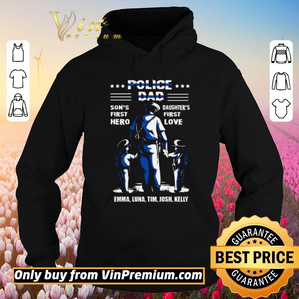 Hot Police Dad Son’s First Hero Daughter’s First Love Emma Luna Tim Josh Kelly shirt