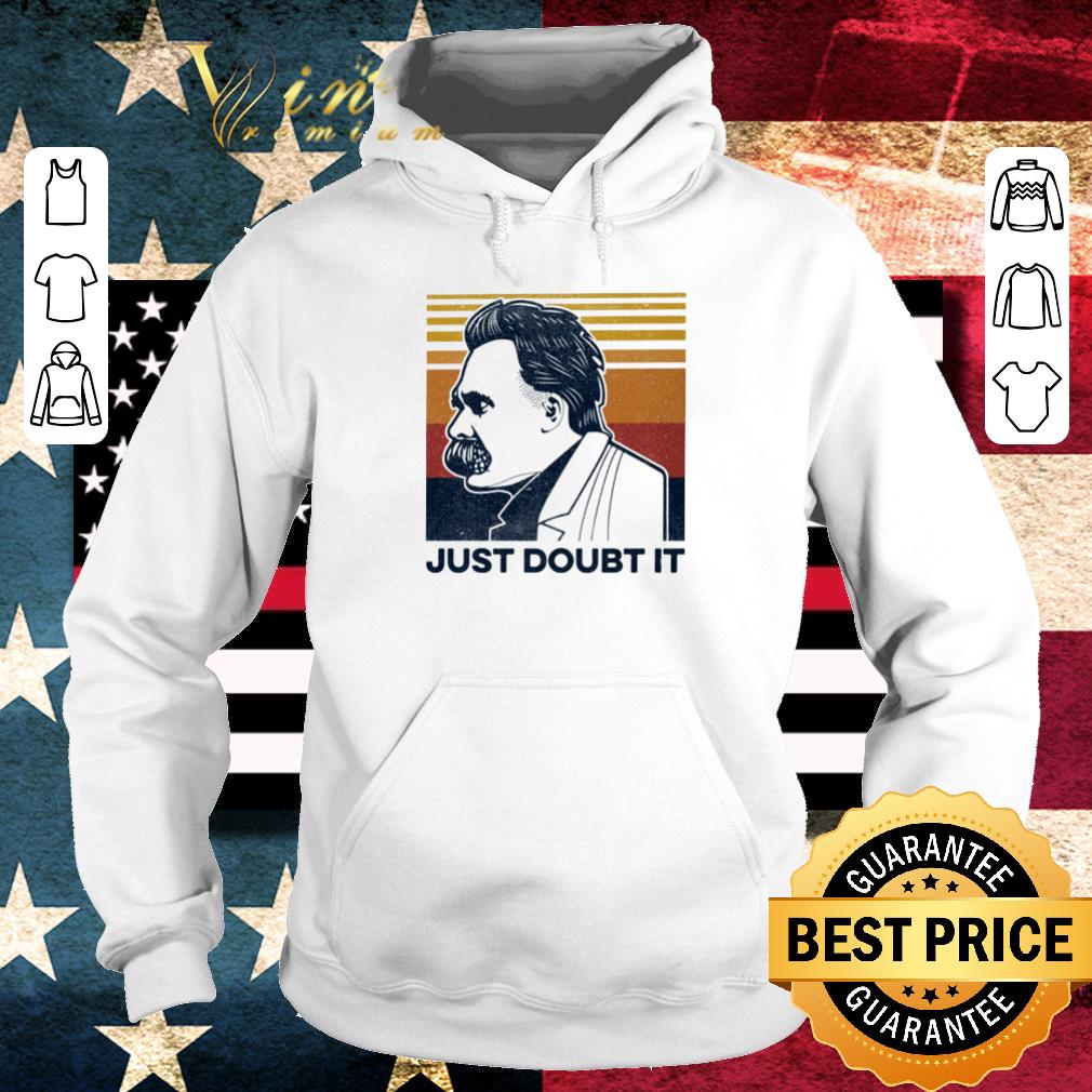 Hot Philosopher Friedrich Nietzsche Just Doubt It Vintage shirt 6 Hot Philosopher Friedrich Nietzsche Just Doubt It Vintage shirt