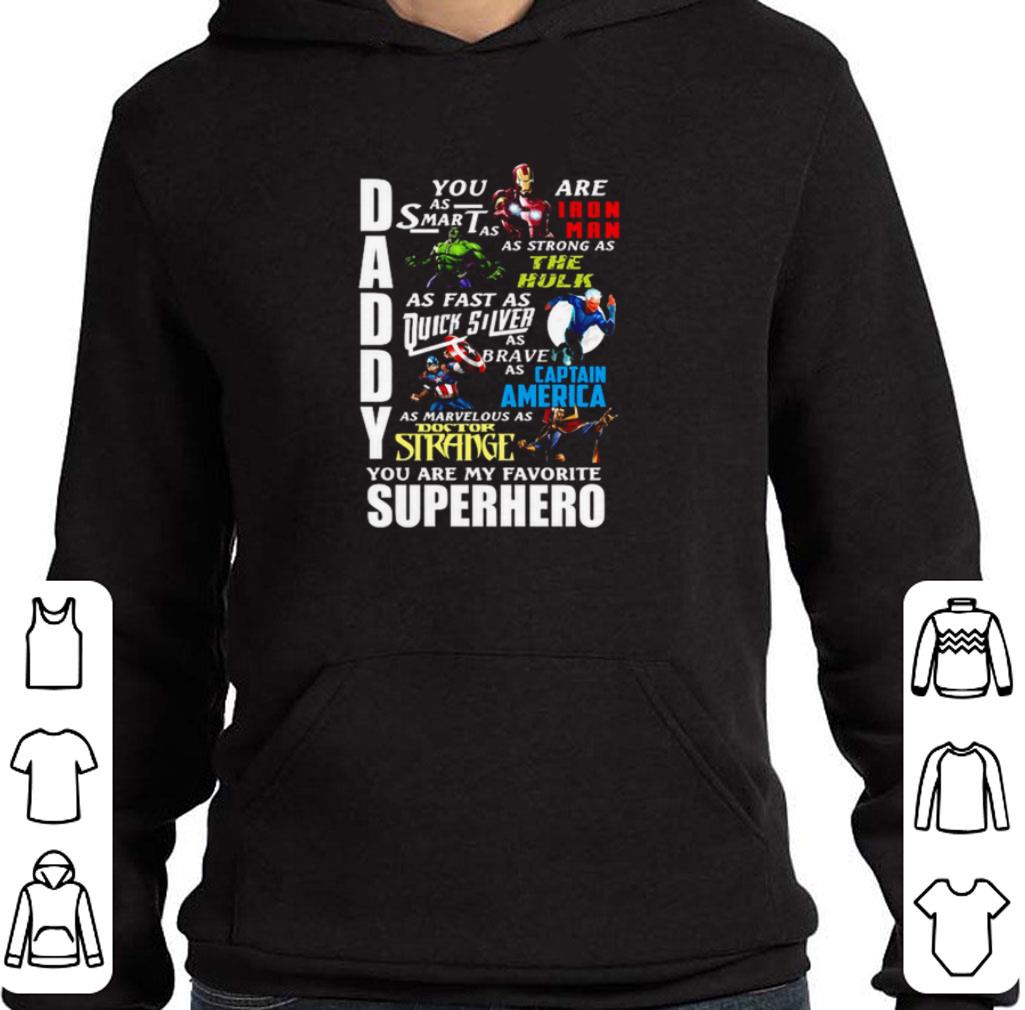 Premium Daddy smart as Iron Man strong as The Hulk fast as Quick Silver shirt 6 Premium Daddy smart as Iron Man strong as The Hulk fast as Quick Silver shirt