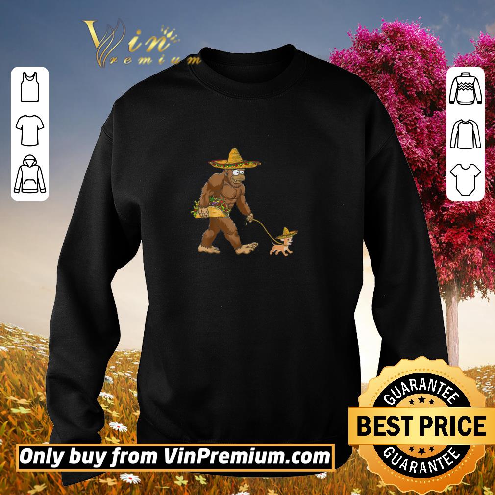 Pretty Bigfoot Taco Sombrero Walking Chihuahua Dog shirt 6 Pretty Bigfoot Taco Sombrero Walking Chihuahua Dog shirt