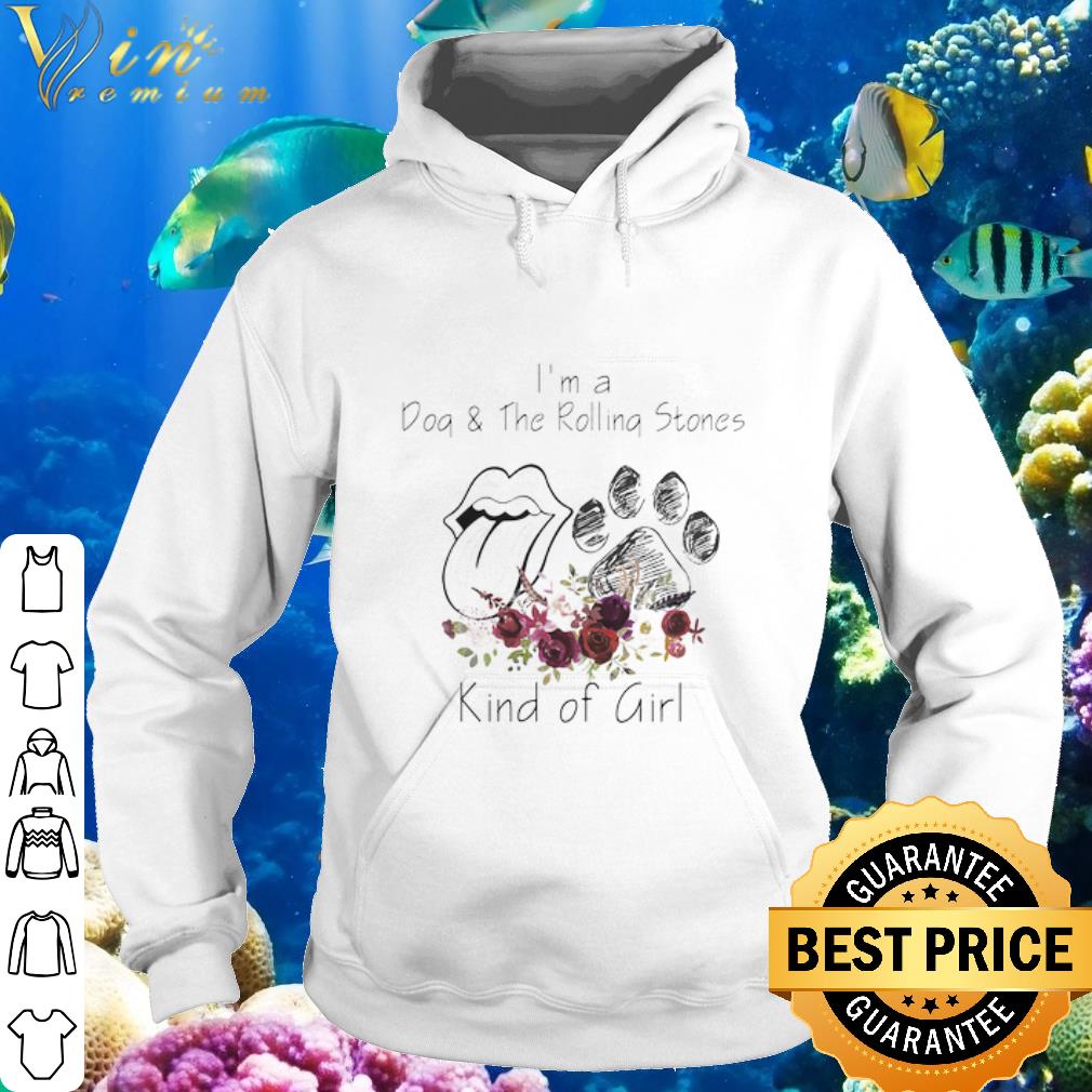 Official I’m A Paw Dog And The Rolling Stones Kind Of Girl Flowers shirt