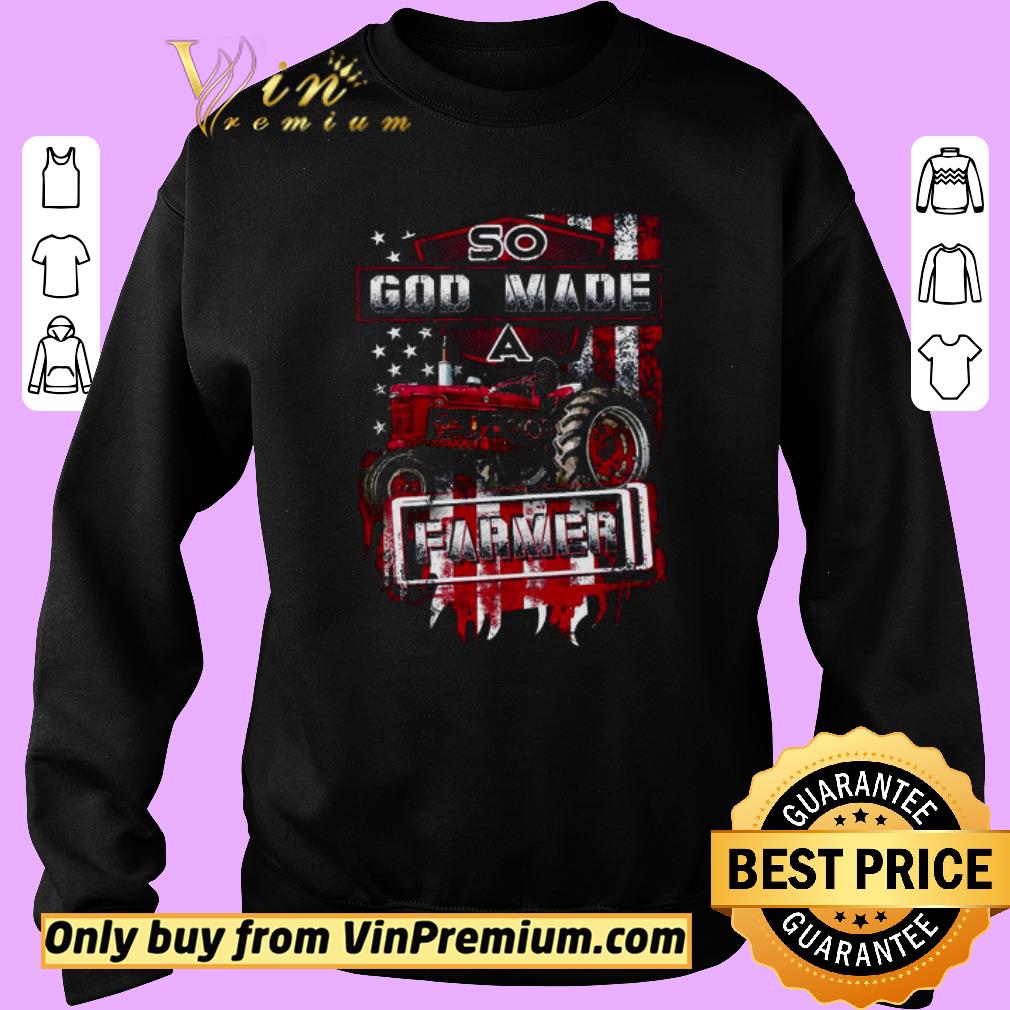 Pretty So God Made A Tractor Farmer shirt