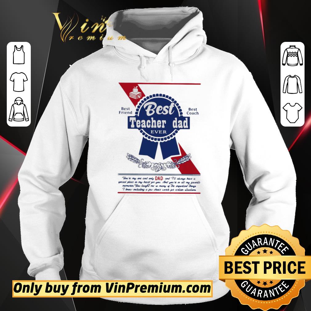 Awesome Best teacher dad ever best friend best coach happy father’s day shirt 6 Awesome Best teacher dad ever best friend best coach happy father’s day shirt