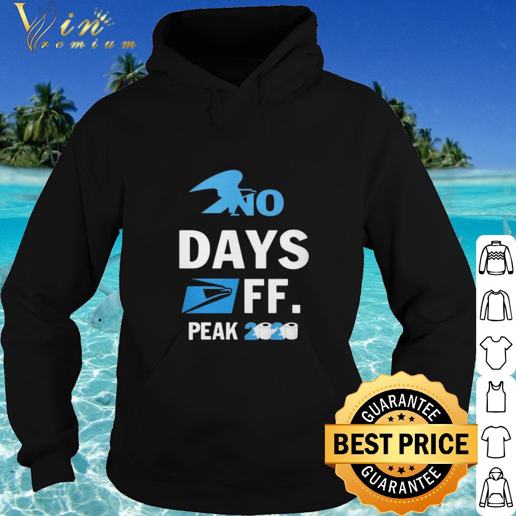 Best United States Postal Service No Days Off Peak 2020 Coronavirus shirt