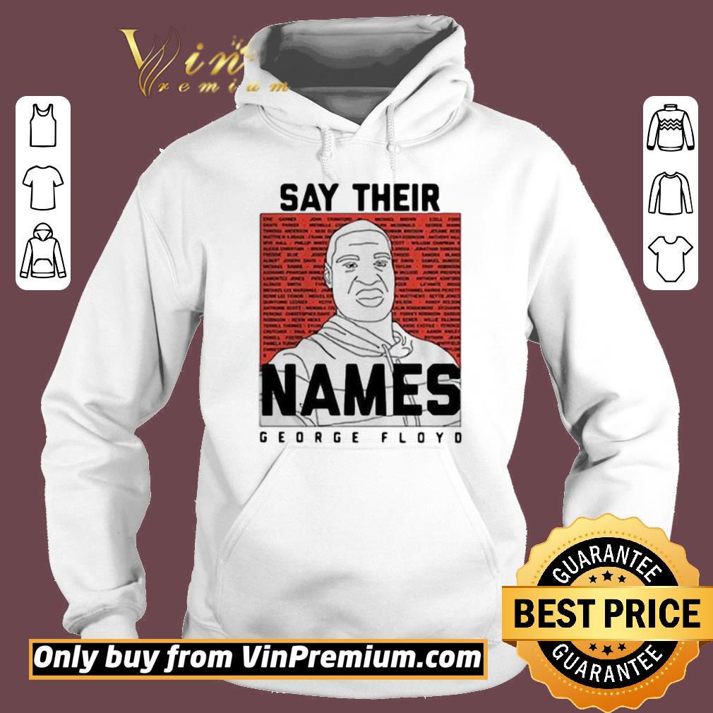 Hot Say their names george floyd shirt 6 Hot Say their names george floyd shirt