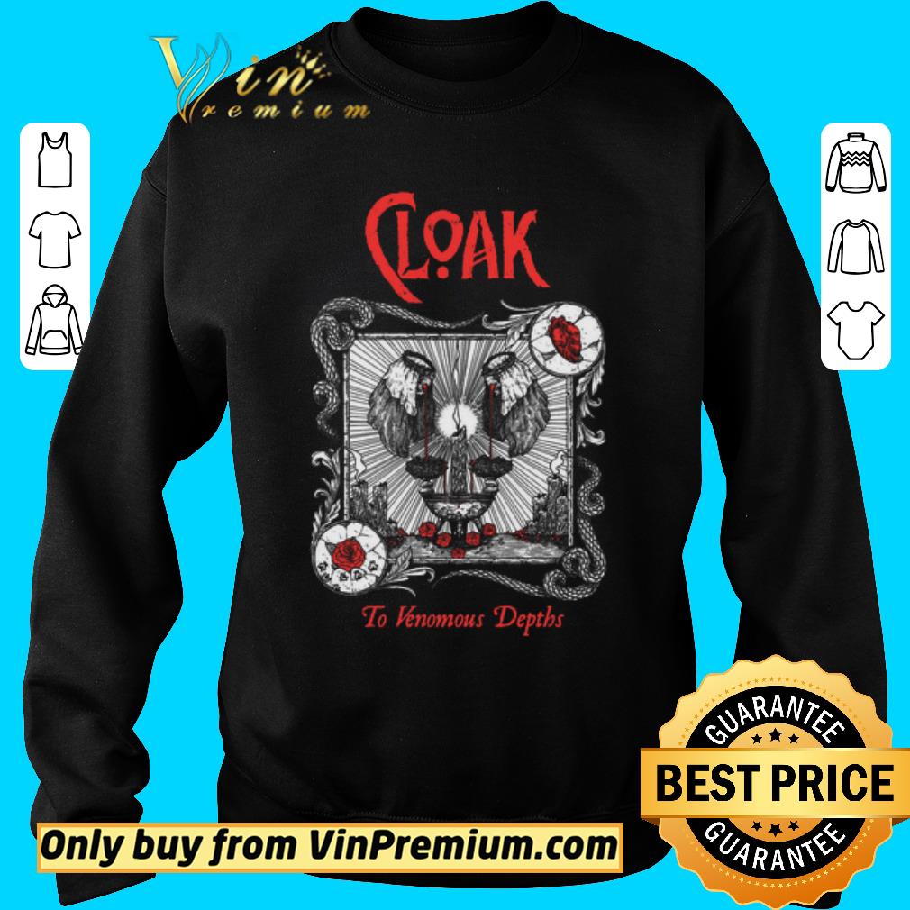 Awesome CLOAK TO VENOMOUS DEPTHS LONG SLEEVE shirt 2 Awesome CLOAK TO VENOMOUS DEPTHS LONG SLEEVE shirt
