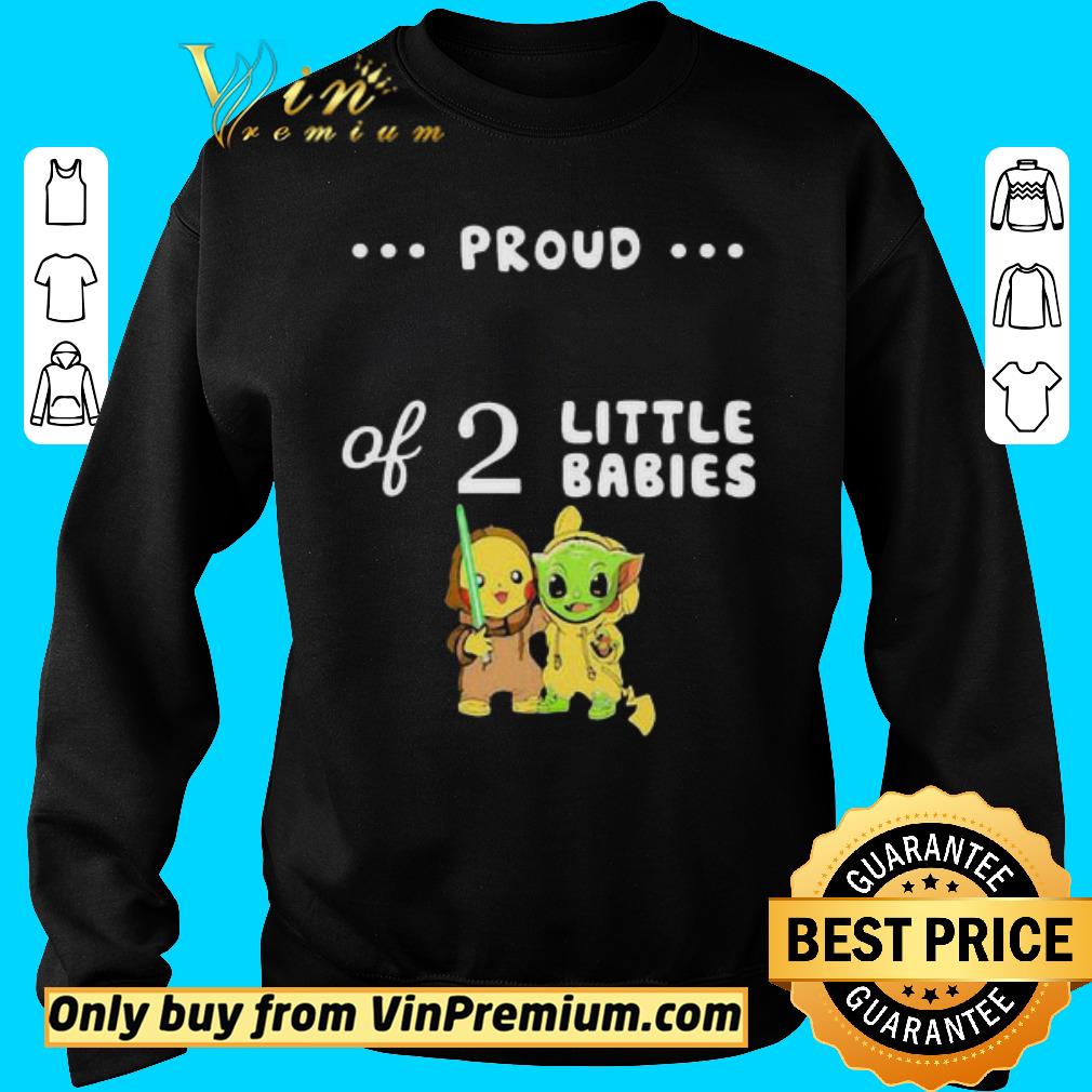 Pretty Proud of 2 little babies pokemon and baby yoda shirt 2 Pretty Proud of 2 little babies pokemon and baby yoda shirt