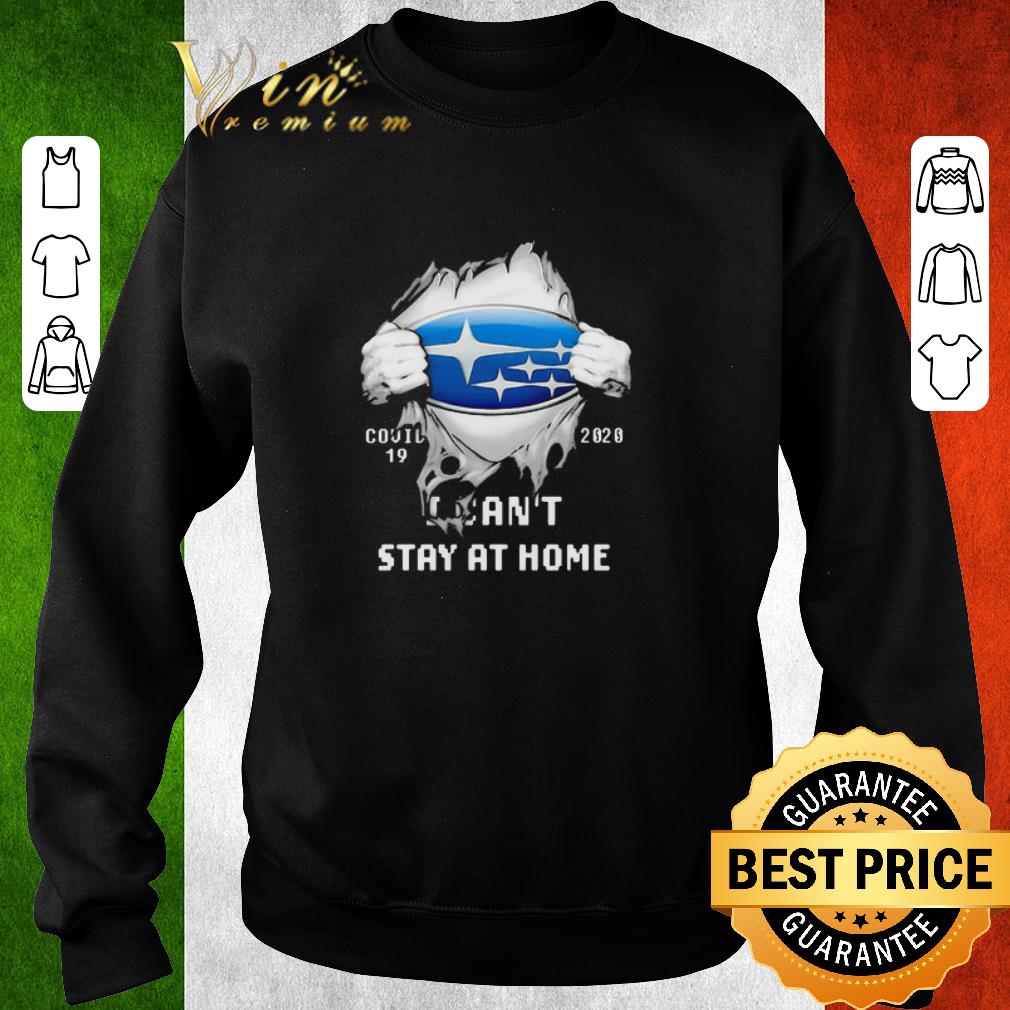 Original Subaru Covid-19 2020 I Can’t Stay At Home shirt