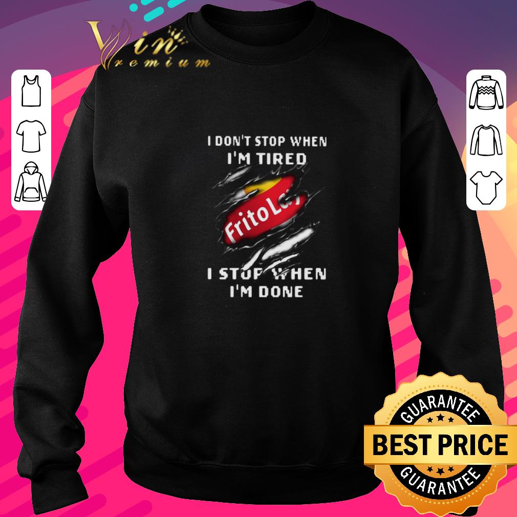 Hot Frito Lay torn I Don’t Stop When I’m Tired I Stop When I’m Done shirt 6 Hot Frito Lay torn I Don’t Stop When I’m Tired I Stop When I’m Done shirt