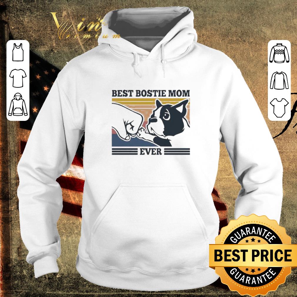 Hot Best Bostie Mom Ever Mother's Day shirt