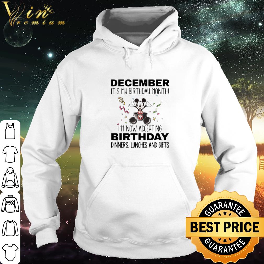 Premium Disney Mickey Mouse December Birthday Dinners Lunches And Gifts shirt