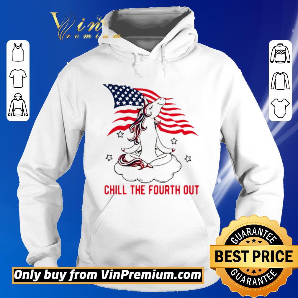 Awesome Yoga Unicorn Chill The Fourth Out American Flag Independence Day shirt
