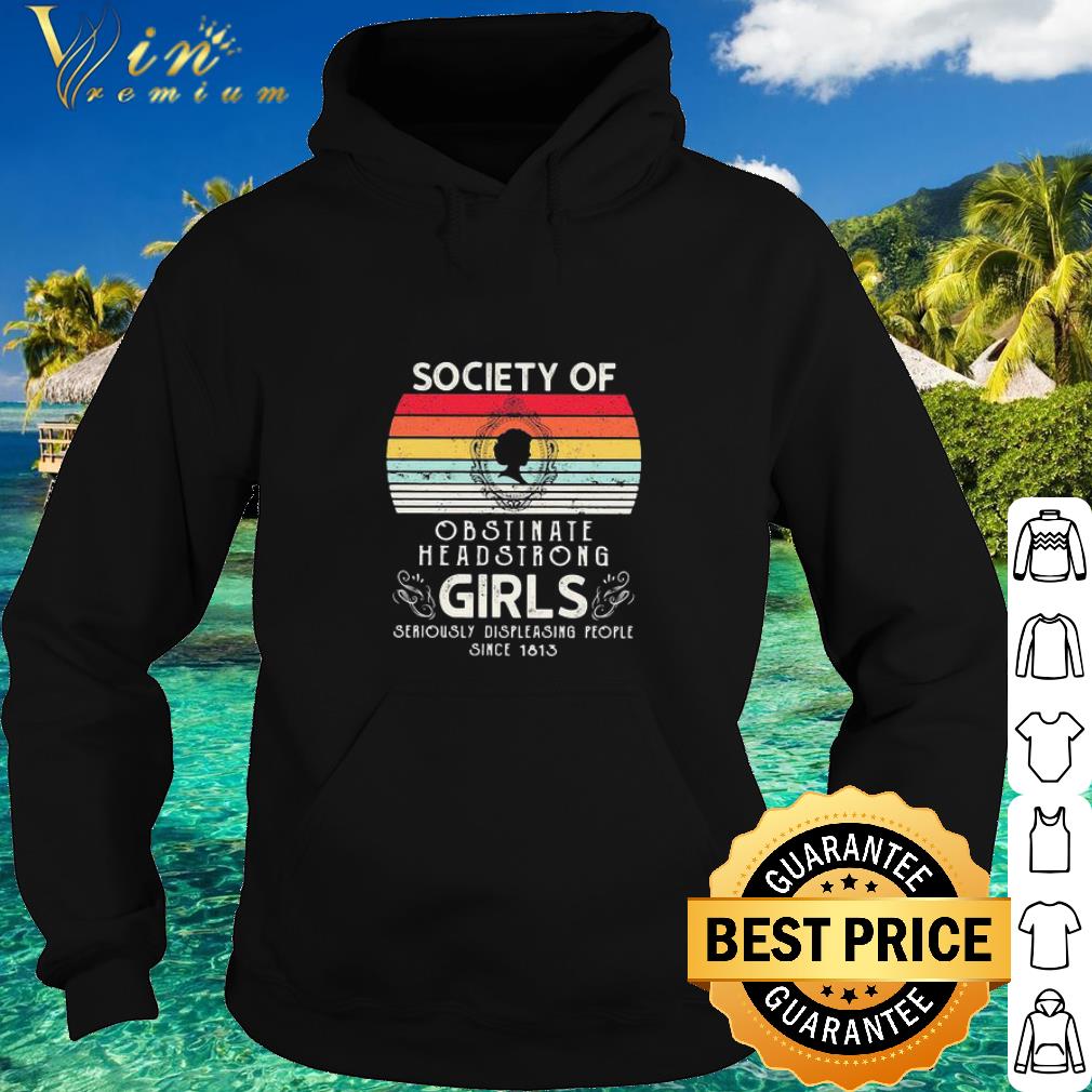 Pretty Vintage Society Of Obstinate Headstrong Girls Seriously Displeasing People.png