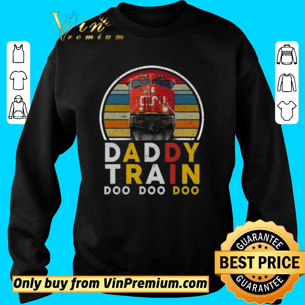 Awesome Father’s Day Daddy Train Doo Doo Doo Vintage shirt
