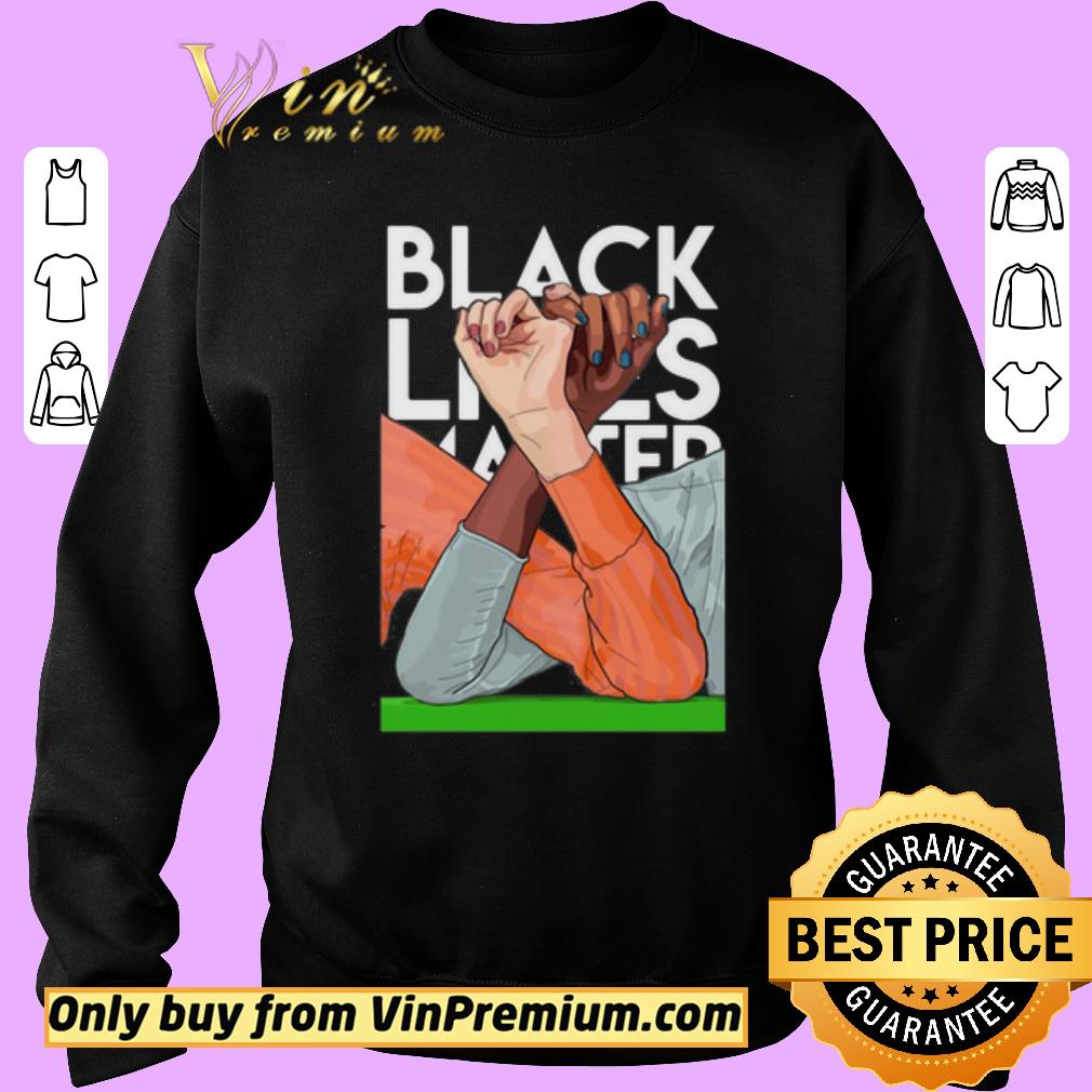 Awesome Strong Hand Black Lives Matter 2020 shirt