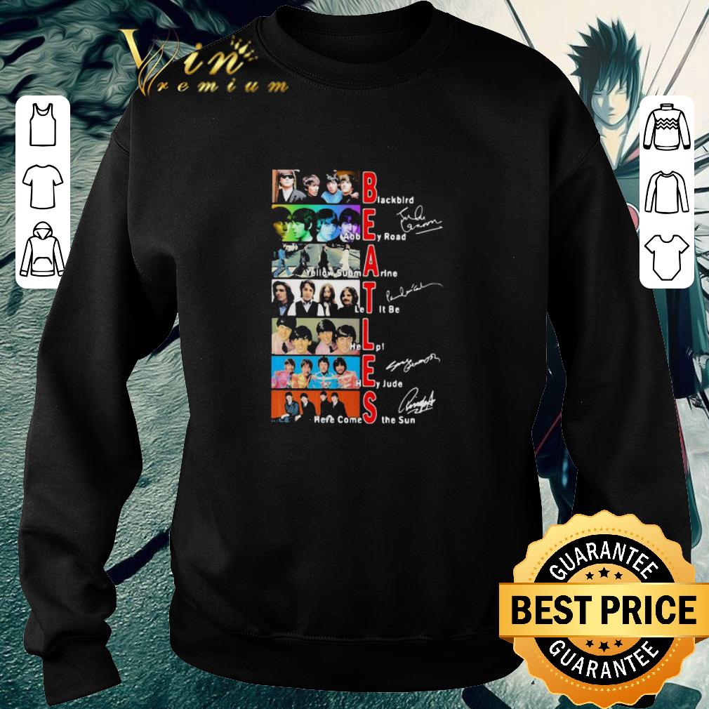 Top Best The Beatles Songs Yellow Submarine Help Hey Jude Here Comes The Sun Signatures shirt 6 Top Best The Beatles Songs Yellow Submarine Help Hey Jude Here Comes The Sun Signatures shirt