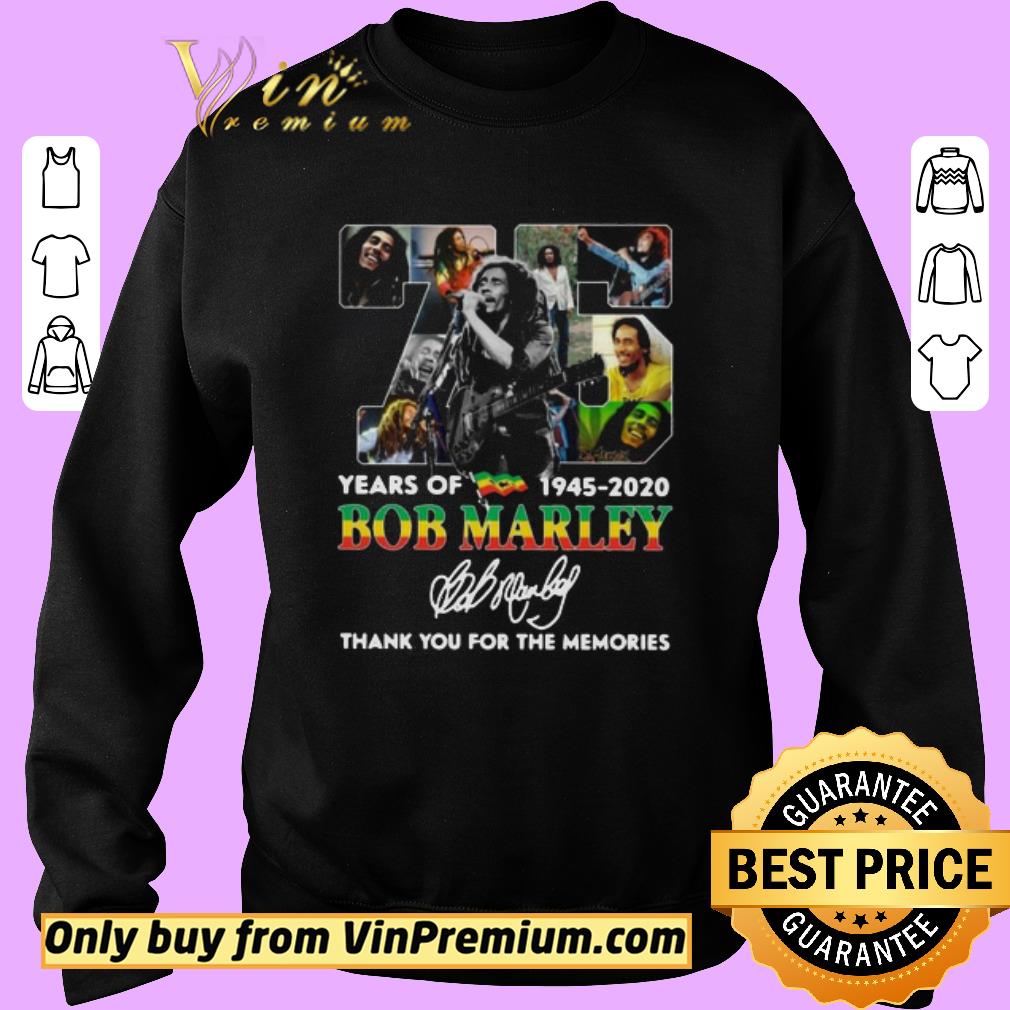 Hot 75 Years Of Bob Marley 1945 2020 Thank You For The Memories Signature shirt 6 Hot 75 Years Of Bob Marley 1945 2020 Thank You For The Memories Signature shirt