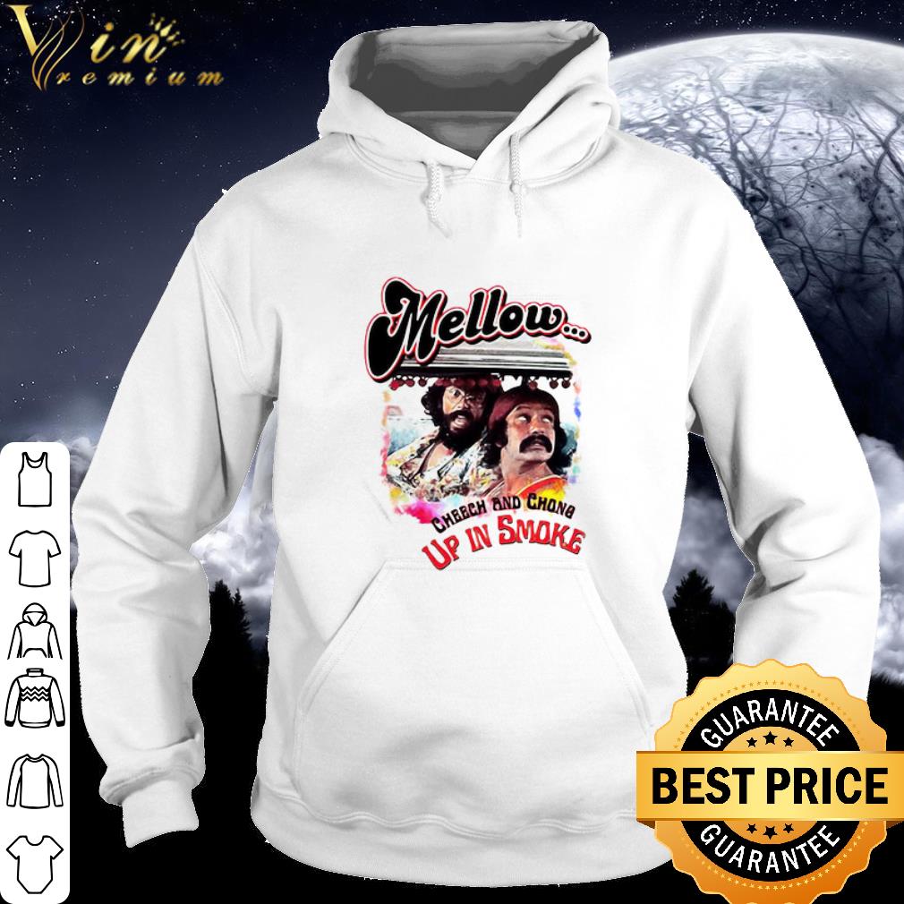Top Mellow Cheech And Chong Up In Smoke shirt