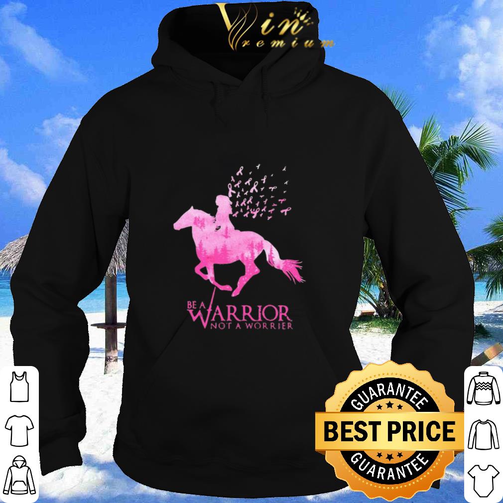 Nice Be a Warrior Not A Worrier Breast Cancer Awareness shirt 6 Nice Be a Warrior Not A Worrier Breast Cancer Awareness shirt